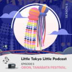 Little Tokyo Little Podcast